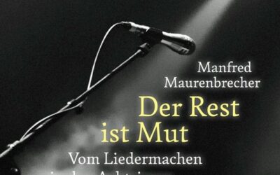 Der Rest ist Mut