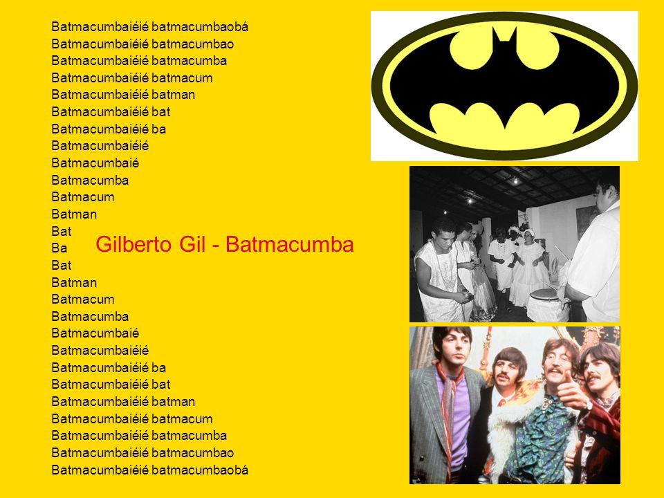 Batmacumba <em>Gilberto Gil </em> (Tropicalismo/ Brasilien)