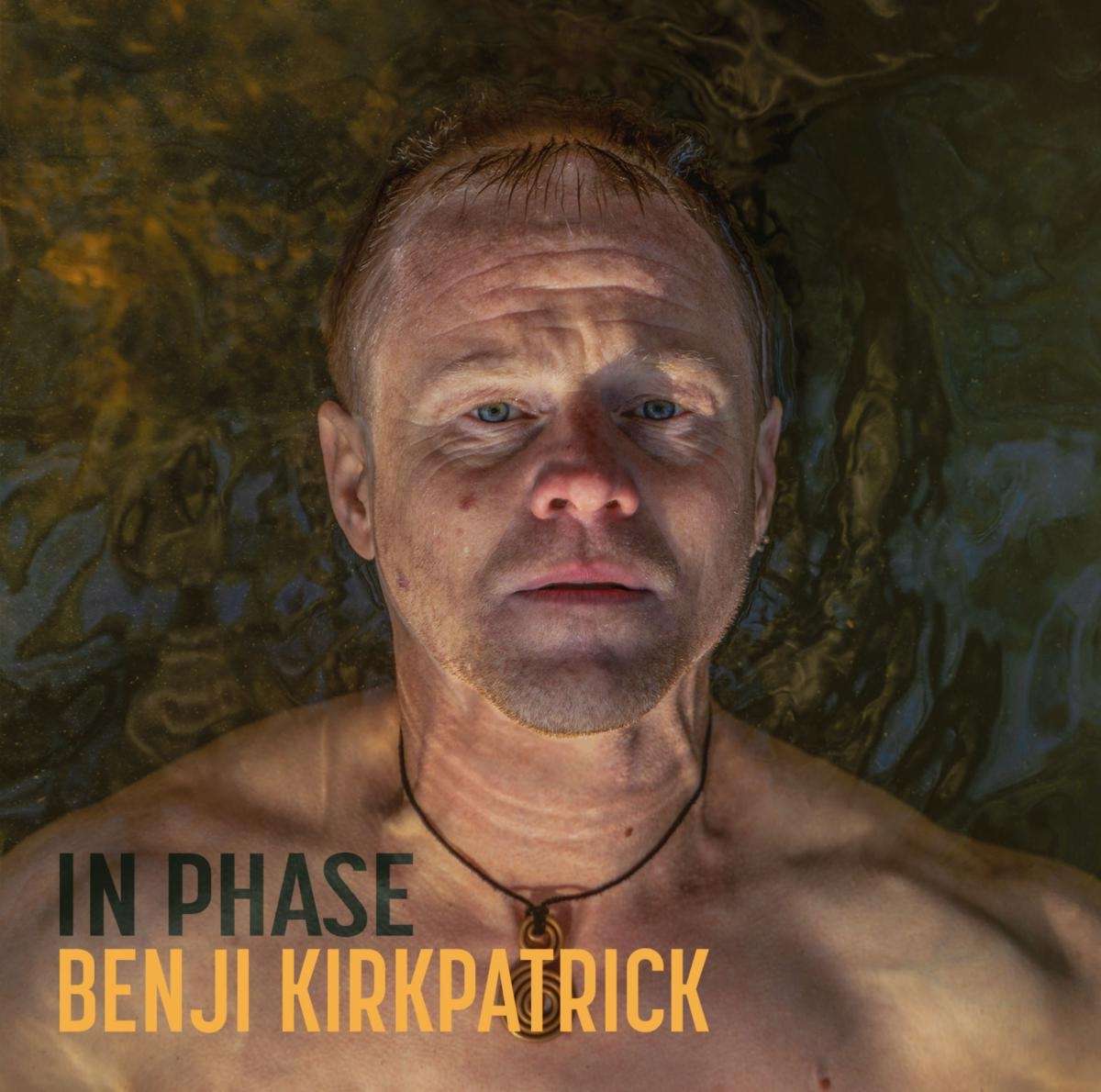 Benji Kirkpatrick <em>In Phase</em> (Westpark Music/Indigo)