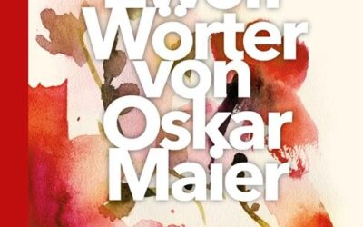 Zwölf Wörter von Oskar Maier