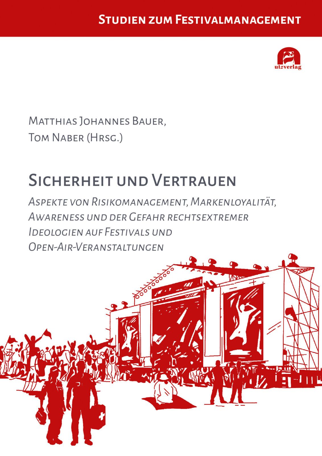 Matthias J. Bauer [Hrsg.]:Sicherheit und Vertrauen